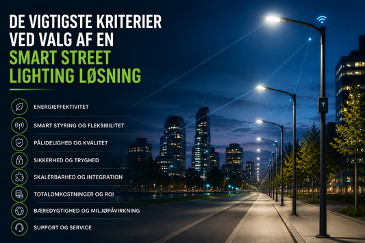 De vigtigste kriterier ved valg af en smart street lighting løsning